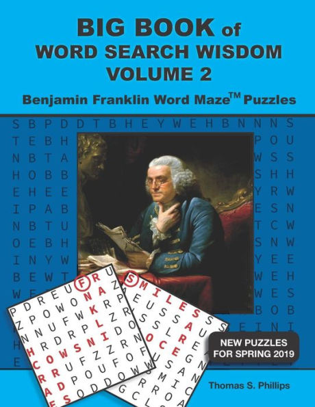 Big Book of Word Search Wisdom Volume 2: Benjamin Franklin Word Maze Puzzles