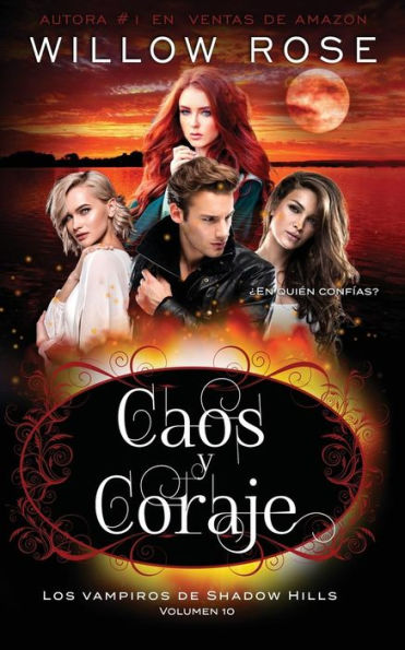 CAOS y CORAJE (Los vampiros de Shadow Hills) (Spanish Edition)