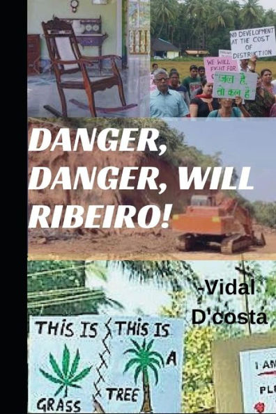 Danger, Danger, Will Ribeiro!: A Goan sci-fi
