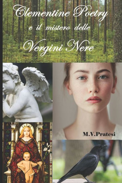 Clementine Poetry e il mistero delle Vergini Nere (Italian Edition)