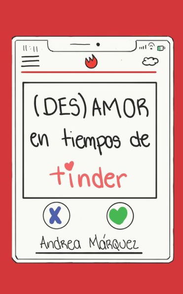 (Des)Amor en Tiempos de Tinder (Edición Española)