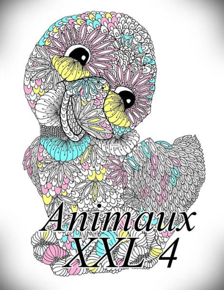 Animaux XXL 4: coloriage pour enfants et adultes (French Edition)