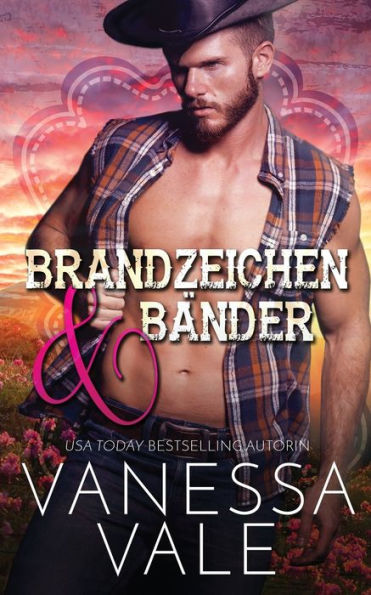 Brandzeichen & Bänder (Lenox Ranch Cowboys) (Edición alemana)