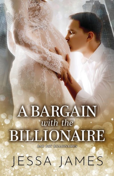 A Bargain with the Billionaire: Large Print (Bad Boy Billionaires)