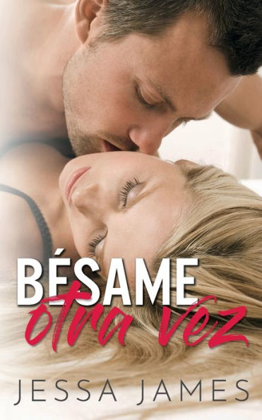 BEsame una Vez Más - Nook : Un Romance Contemporaneo de Segunda Oportunidad