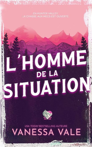 L'Homme De La Situation (Chasse À L'Homme) (French Edition) - 9781795957755