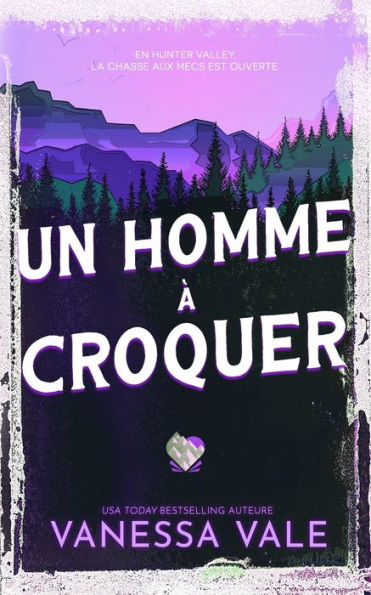 Un Homme À Croquer (Chasse À L'Homme) (French Edition) - 9781795957939