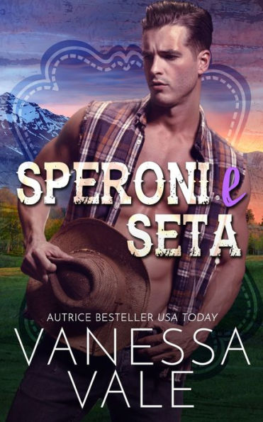 Speroni E Seta (Cowboy Del Ranch Dei Lenox) (Edición italiana) - 9781795957984
