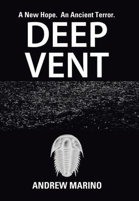 Deep Vent: A New Hope. an Ancient Terror.