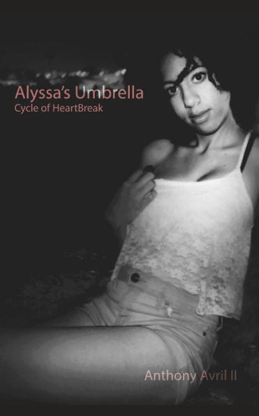 Alyssa's Umbrella: Cycle of Heartbreak (The Wet Seas)