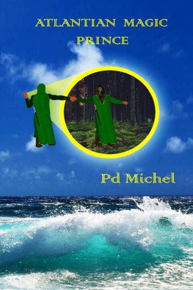 Atlantian Magic - Prince: Second book in the Atlantian Magic series