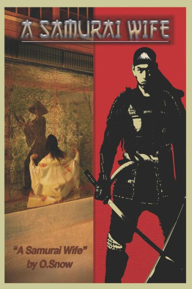 A Samurai Wife: Part II