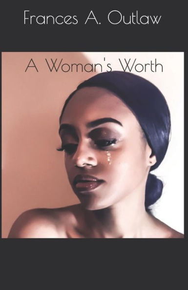 A WOMAN'S WORTH