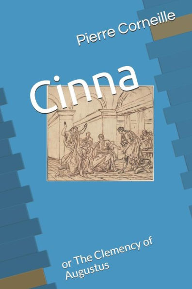 Cinna: or The Clemency of Augustus