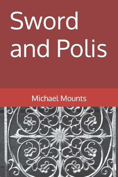 Sword And Polis (The Gentle Stepper)