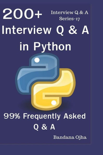 Más de 200 preguntas y respuestas de entrevistas en Python: 99% de preguntas y respuestas de entrevistas frecuentes (serie de entrevistas de preguntas y respuestas)
