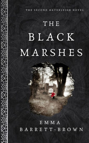 The Black Marshes (Haverleigh)
