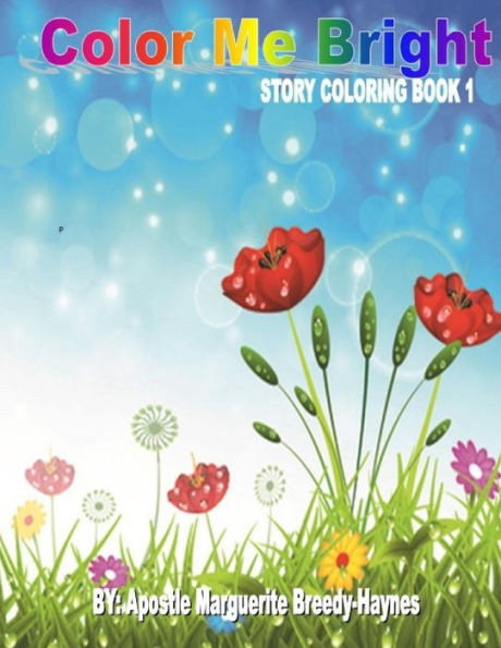 Color Me Bright Story Coloring Book 1