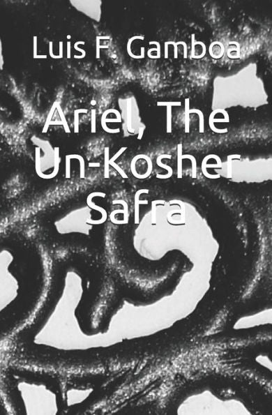 Ariel, The Un-Kosher Safra