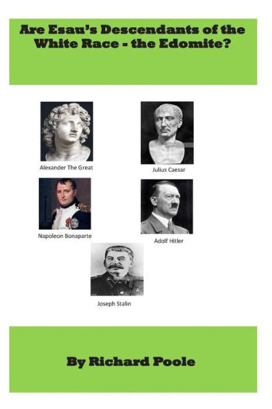 Are Esau’s descendants of the White race-the Edomite?