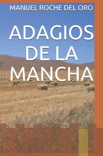 ADAGIOS DE LA MANCHA (Spanish Edition)