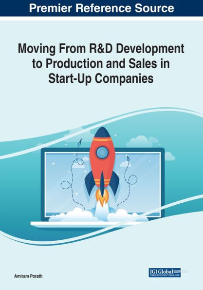 Moving From R&D Development To Production And Sales In Start-Up Companies