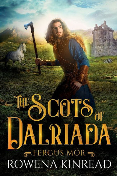 The Scots Of Dalriada