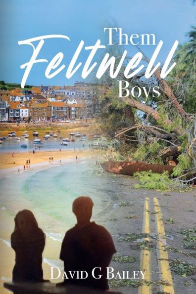 Them Feltwell Boys - 9781800422551