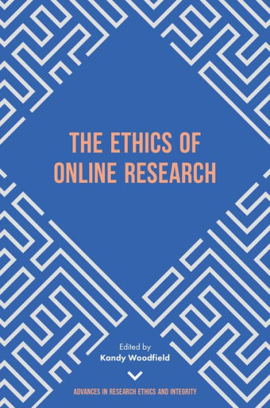 The Ethics Of Online Research (Advances In Research Ethics And Integrity, 2)