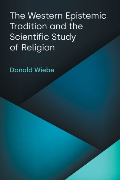 The Western Epistemic Tradition And The Scientific Study Of Religion