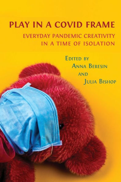 Play In A Covid Frame: Everyday Pandemic Creativity In A Time Of Isolation