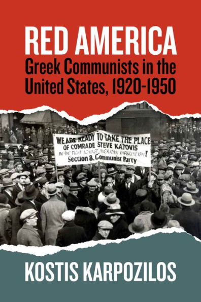 Red America: Greek Communists In The United States, 1920-1950