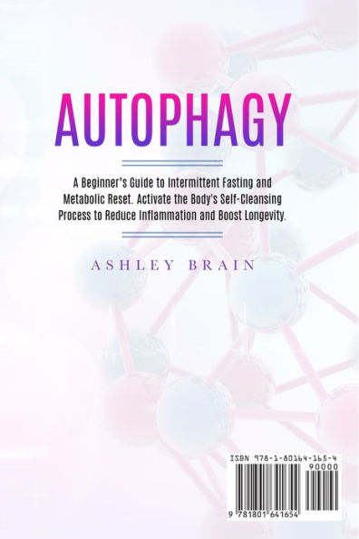 Autofagia: una guía para principiantes sobre el ayuno intermitente y el reinicio metabólico. Active el proceso de autolimpieza del cuerpo para reducir la inflamación y aumentar la longevidad