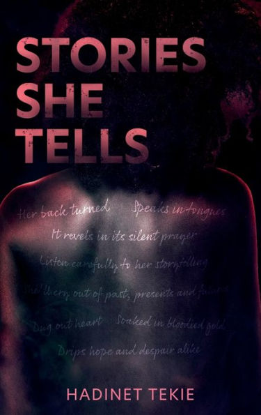 Stories She Tells: Words Are Free. Let Them Fly. - 9781802275360