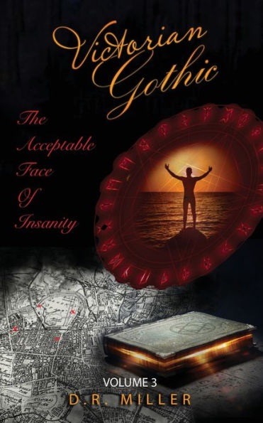 Victorian Gothic: Volume 3: The Acceptable Face Of Insanity - 9781802278125