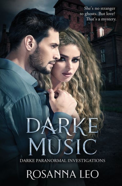 Darke Music (Darke Paranormal Investigations) - 9781802505351