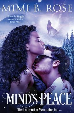 Mind's Peace (The Laurentian Mountain Clan) - 9781802505382
