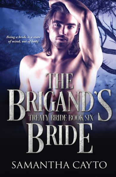 The Brigand's Bride (Treaty Brides) - 9781802505405