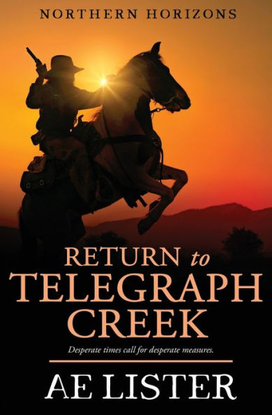 Return To Telegraph Creek (Northern Horizons) - 9781802505450