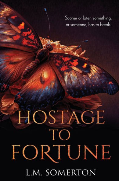 Hostage To Fortune