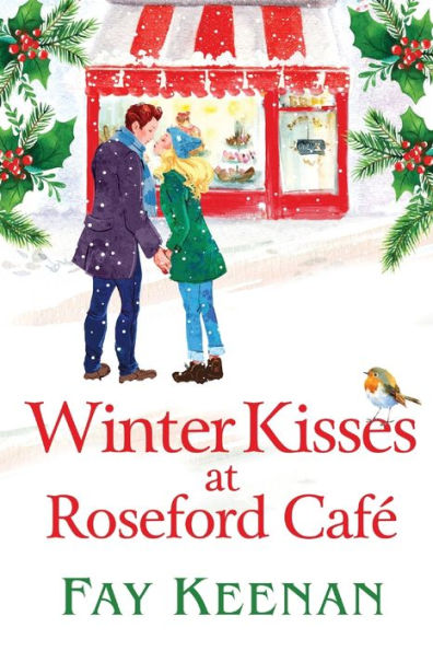 Winter Kisses At Roseford Cafe (Paperback Or Softback)