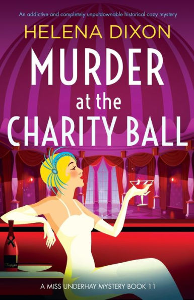 Murder At The Charity Ball: An Addictive And Completely Unputdownable Historical Cozy Mystery (A Miss Underhay Mystery)