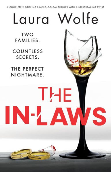 The In-Laws: A Completely Gripping Psychological Thriller With A Breathtaking Twist