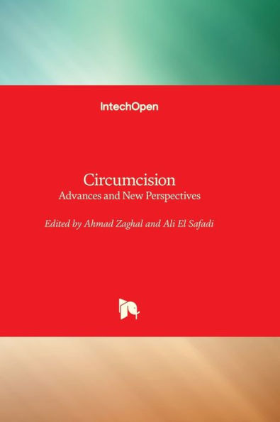 Circumcision - Advances And New Perspectives