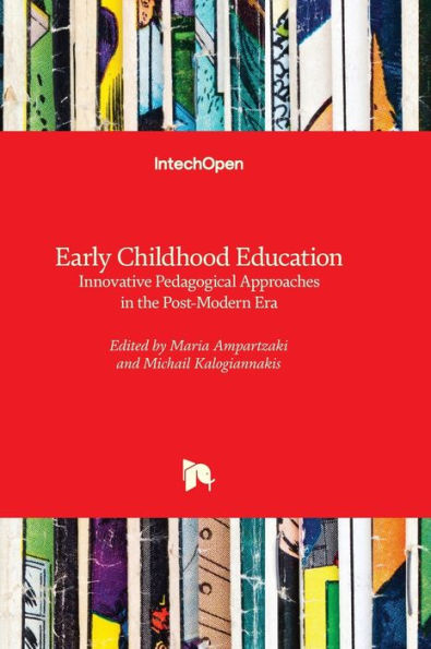 Early Childhood Education - Innovative Pedagogical Approaches In The Post-Modern Era