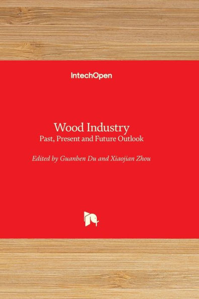 Industria de la madera: perspectivas pasadas, presentes y futuras