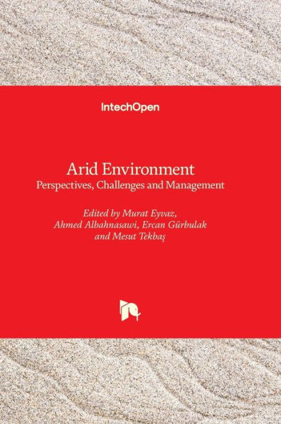 Arid Environment - Perspectives, Challenges And Management