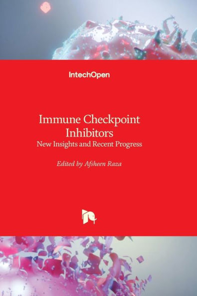 Immune Checkpoint Inhibitors - New Insights And Recent Progress