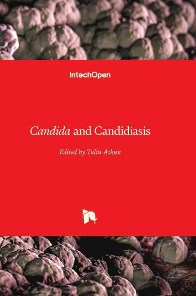 Candida And Candidiasis - 9781803568690