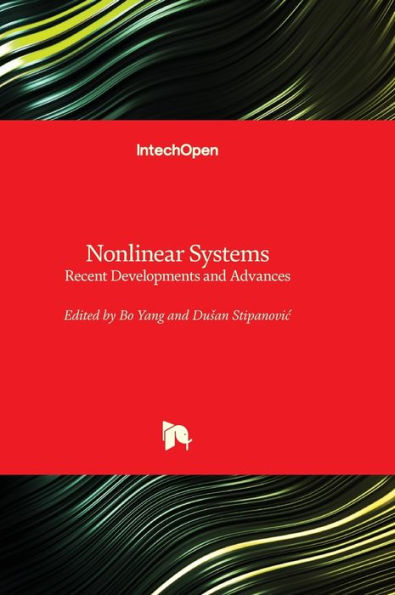 Nonlinear Systems - Recent Developments And Advances